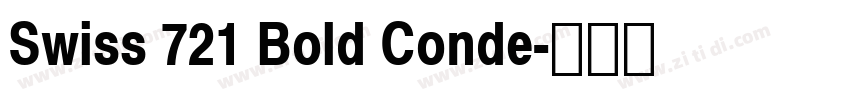 Swiss 721 Bold Conde字体转换